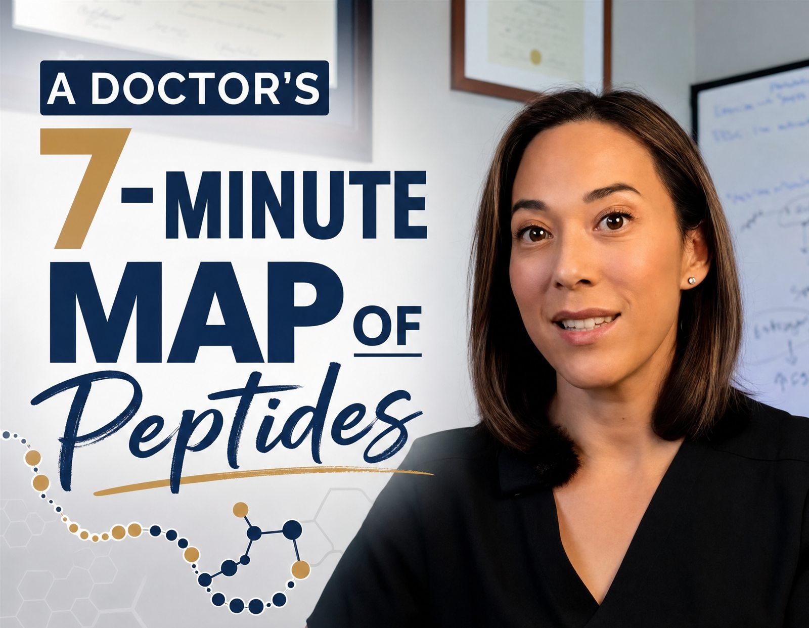 Title graphic reading 'A doctor's 7-minute map of peptides' beside a portrait of a doctor in scrubs